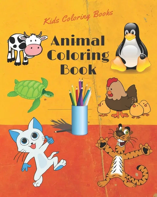 Animal Coloring Book: Kids Coloring Books: Animal Coloring Book for Ages 3-8 (Kids coloring activity books),40 page; 8 x 10 in (20.32 x 25.4 cm) - Paperback
