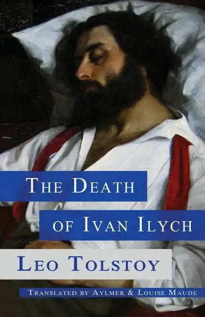 The Death of Ivan Ilych - Paperback