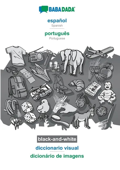 español - português, diccionario visual, BW: BABADADA Spanish - Portuguese, visual dictionary, BW - Paperback