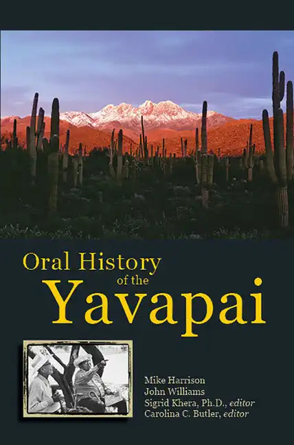 Oral History of the Yavapai - Paperback