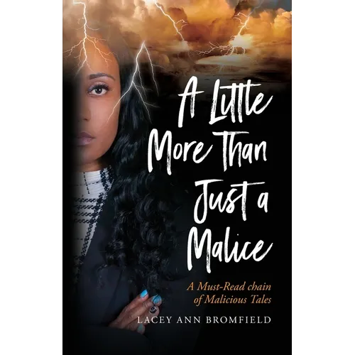 A Little More Than Just a Malice: A Must-Read Chain of Malicious Tales - Paperback