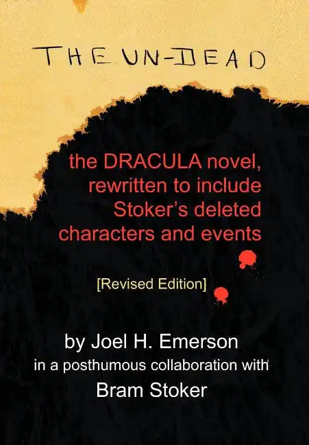 The Un-Dead: The Dracula Novel, Rewritten to Include Stoker's Characters and Events - Hardcover