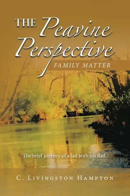 The Peavine Perspective: Family Matter - Paperback