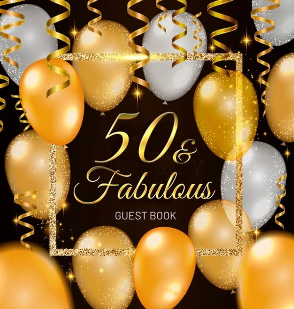 50th Birthday Guest Book: Keepsake Memory Journal for Men and Women Turning 50 - Hardback with Black and Gold Themed Decorations & Supplies, Personali - Hardcover