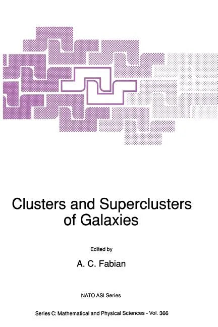Clusters and Superclusters of Galaxies - Paperback