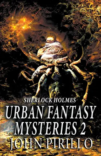 Sherlock Holmes Urban Fantasy Mysteries 2 - Paperback