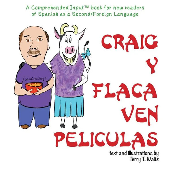 Craig y Flaca Ven Peliculas: For new readers of Spanish as a Second/Foreign Language - Paperback