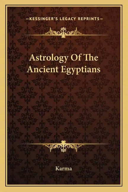 Astrology of the Ancient Egyptians - Paperback
