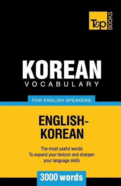 Korean vocabulary for English speakers - 3000 words - Paperback