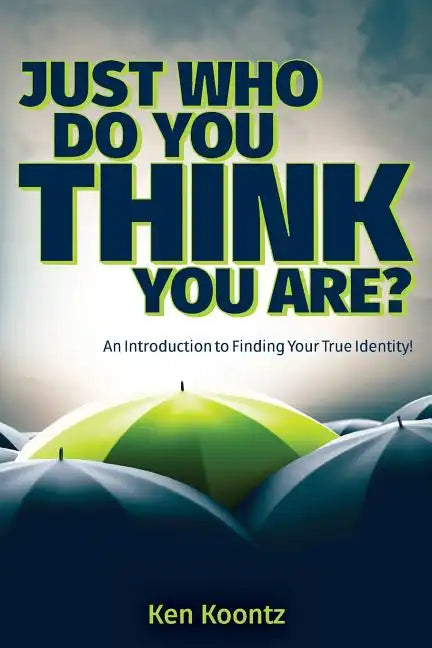 Just Who Do You Think You Are?: An Introduction to Finding Your True Identity! - Paperback