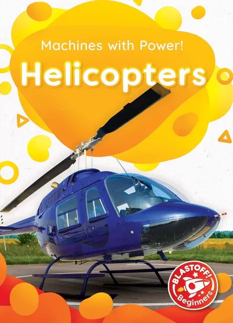 Helicopters - Library Binding