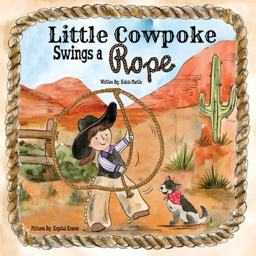 Little Cowpoke Swings a Rope - Paperback