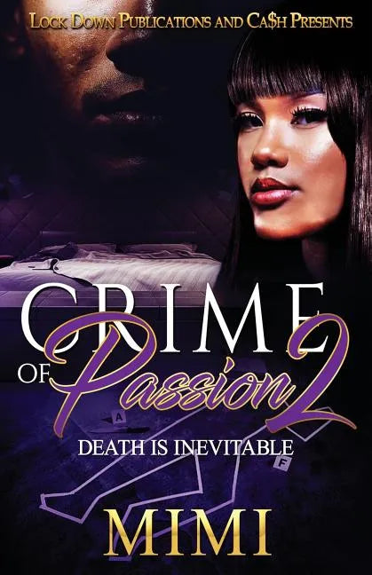 Crime of Passion 2: Death Is Inevitable - Paperback