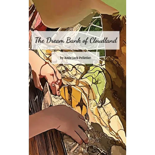 The Dream Bank of Cloudland - Hardcover