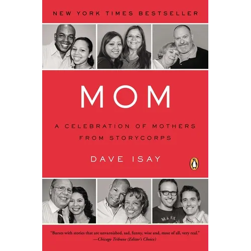 Mom: A Celebration of Mothers from StoryCorps - Paperback