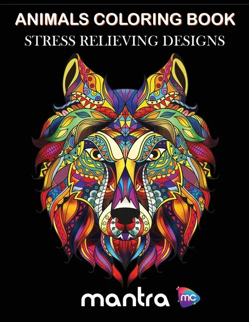 Animals Coloring Book: Coloring Book for Adults: Beautiful Designs for Stress Relief, Creativity, and Relaxation - Paperback