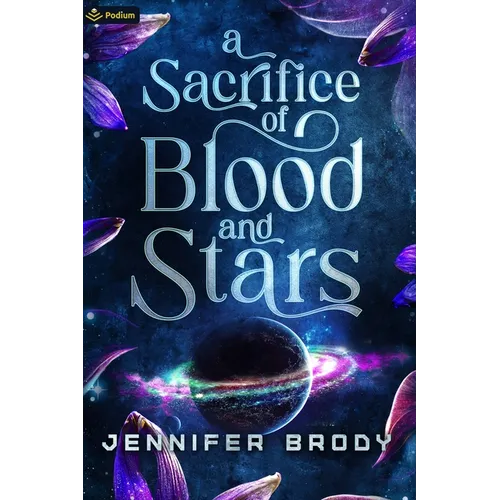 A Sacrifice of Blood and Stars: A Military Astromance - Paperback