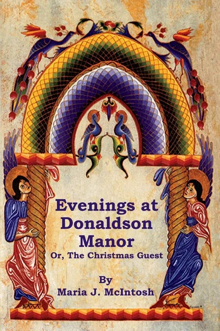 Evenings at Donaldson Manor Or, The Christmas Guest - Paperback