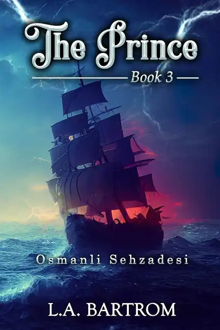 The Prince Book 3: Osmanli Sehzadesi - Paperback