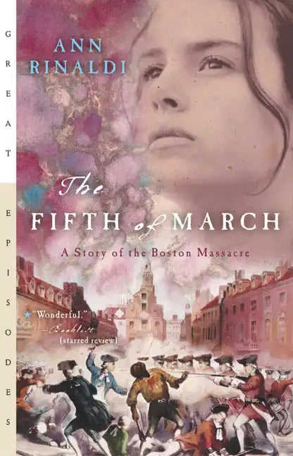 The Fifth of March: A Story of the Boston Massacre - Paperback