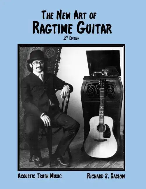 The New Art of Ragtime Guitar: 2nd edition - Paperback