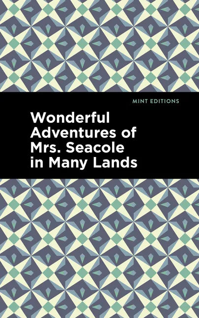 Wonderful Adventures of Mrs. Seacole in Many Lands - Hardcover