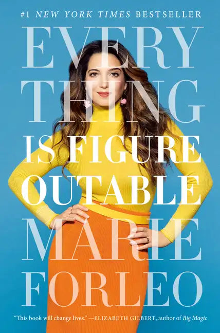 Everything Is Figureoutable - Hardcover