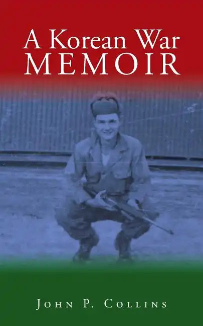 A Korean War Memoir - Paperback