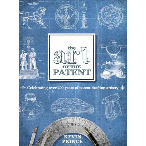 The Art of the Patent - Hardcover
