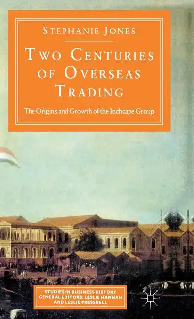 Two Centuries of Overseas Trading - Hardcover