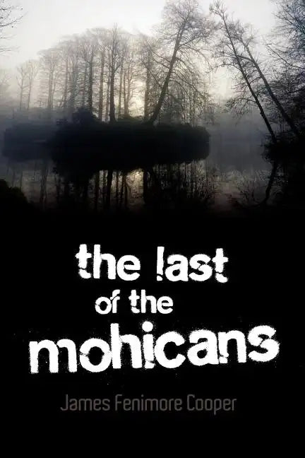 The Last of the Mohicans - Paperback
