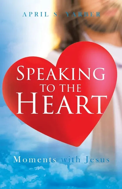 Speaking to the Heart Daily Devotions: Moments with Jesus - Paperback