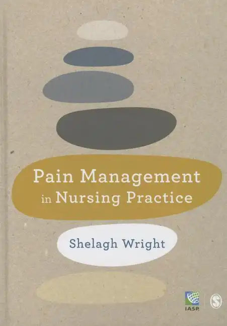 Pain Management in Nursing Practice - Paperback