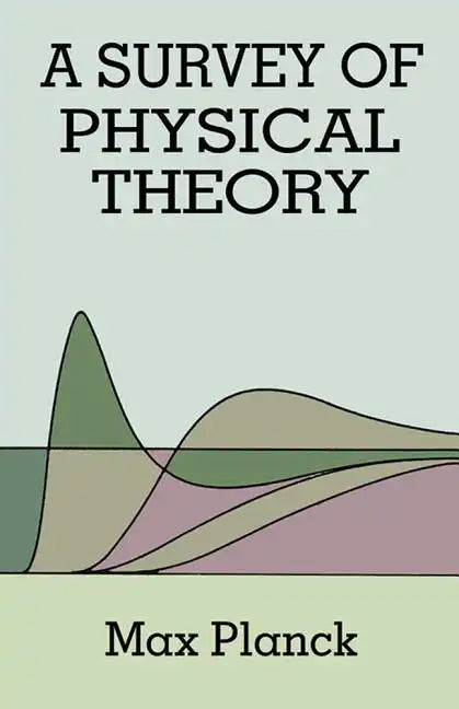 Survey of Physical Theory - Paperback