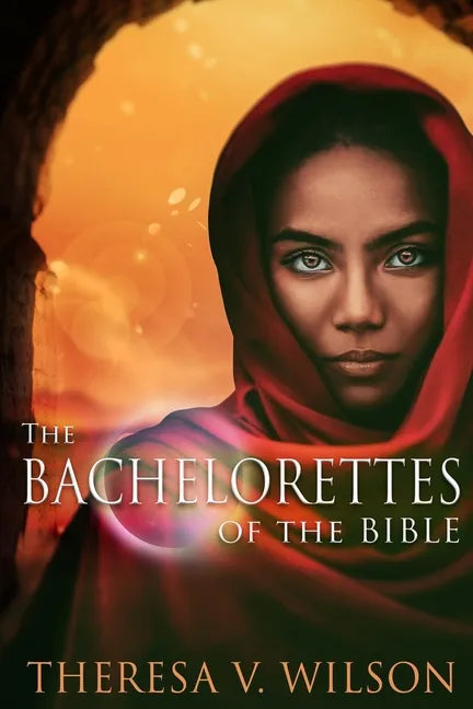 The Bachelorettes of the Bible - Paperback