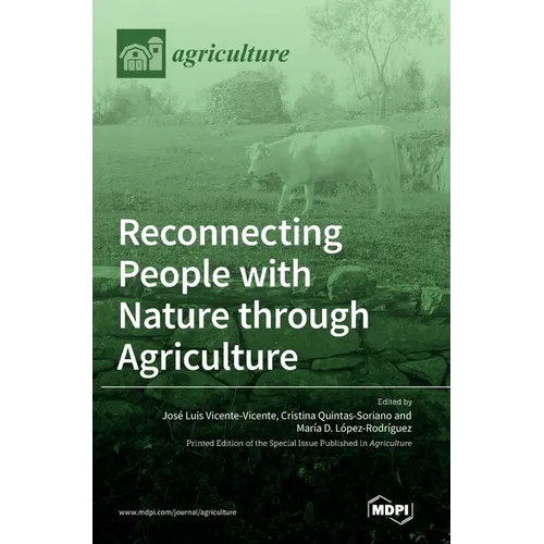 Reconnecting People with Nature through Agriculture - Hardcover