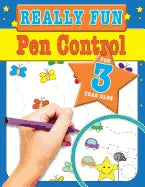 Really Fun Pen Control For 3 Year Olds: Fun & educational motor skill activities for three year old children - Paperback