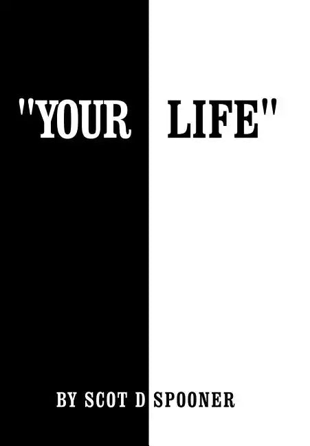 Your Life - Hardcover