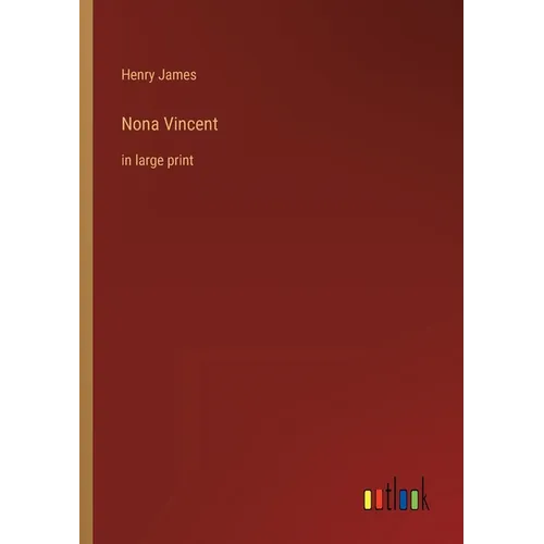 Nona Vincent: in large print - Paperback