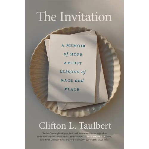 The Invitation: A Memoir of Hope Amidst Lessons of Race and Place - Paperback