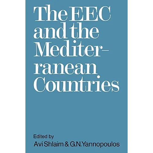 The EEC and the Mediterranean Countries - Paperback