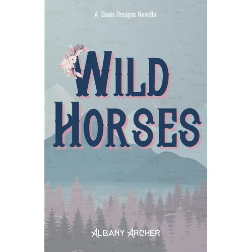 Wild Horses - Paperback