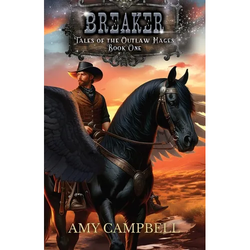 Breaker: A Weird Western Fantasy - Paperback