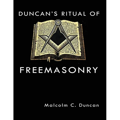 Duncan's Ritual of Freemasonry - Paperback