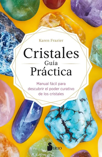 Cristales. Guia Practica - Paperback