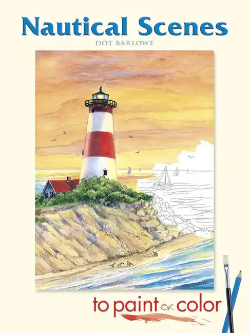 Nautical Scenes to Paint or Color - Paperback