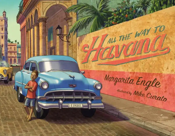 All the Way to Havana - Hardcover