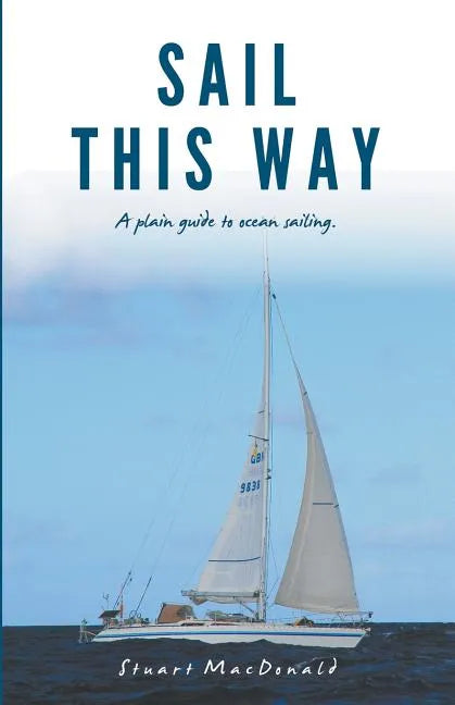 Sail This Way - Paperback