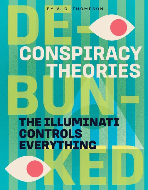The Illuminati Controls Everything - Paperback