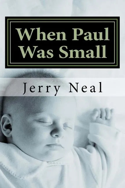 When Paul Was Small: And Other Poems and Political Satires - Paperback